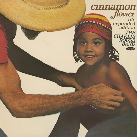 charlie rouse cinnamon flower the expanded edition